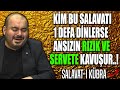 Km bu salavati 1 defa dnlerse ansizin rizik ve servete kavuur salavat kbra