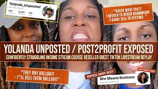 Full Post2Profits Yolanda Unposted Guest Livestream August 2026 on Scam & Cheese Tiktok w/ cohost JessMua Update