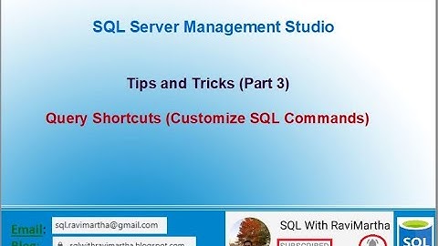 SSMS Tips and Tricks Part 3 | Query Shortcuts | Customize key board query shortcuts