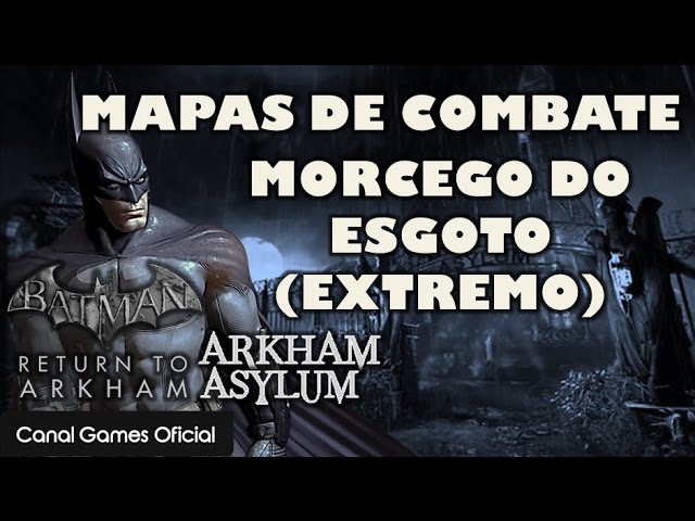 Retina Desgastada: Jogando: Batman - Arkham Asylum