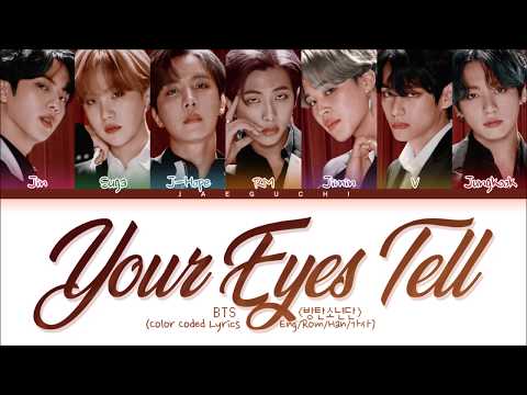 [LIVE VER.] BTS 'Your Eyes Tell' lyrics (Color Coded Lyrics Eng/Rom/Kan)