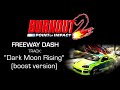 Burnout 2 point of impact  freeway dash dark moon rising boost version