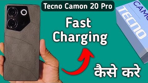 Tecno Camon 20 Pro fast charging kaise kare, how to solve slow charging problem in tecno, how to cha
