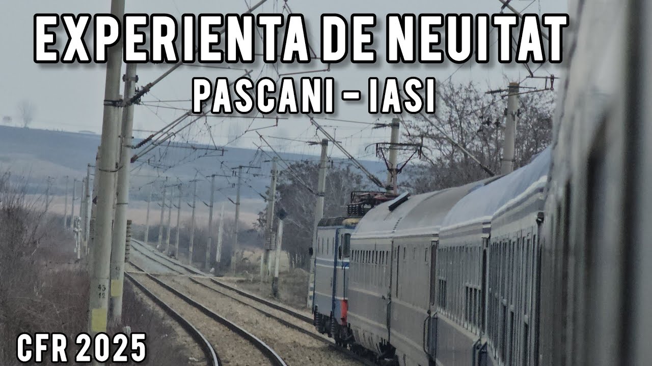 Spectaculos! Pascani - Iasi cu trenul CFR in 2025