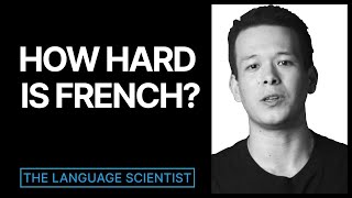 How hard is French to learn (2023)