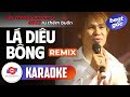 LÁ DIÊU BÔNG REMIX KARAOKE BEAT GỐC LƯƠNG GIA HUY