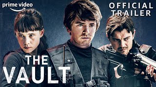 The Vault Official Trailer Prime Video