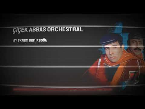 Çiçek Abbas Orchestral Cover