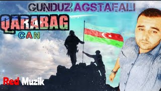 Gunduz Agstafali - Can Qarabağ 2021  Resimi