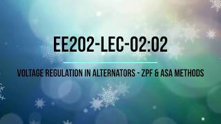 EE202-LEC-02:02- Voltage regulation in alternators-ZPF & ASA Methods (with solved problems)