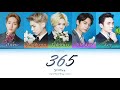SHINee (샤이니) (シャイニー) 365 - Kan/Rom/Eng Lyrics (가사) (歌詞)