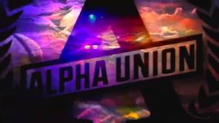 Alpha Union - Full Set | Mexicali - 27.06.2015