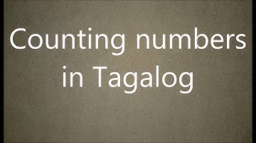 Counting numbers in Tagalog / Filipino