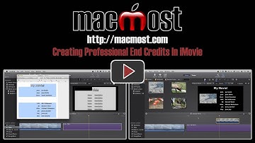 Creating Professional End Credits In iMovie (988)