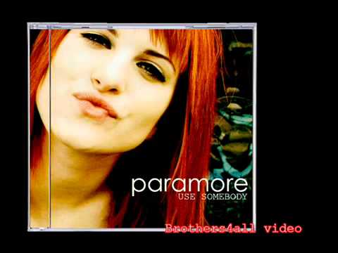 Paramore - Use Somebody (Kings Of Leon Cover) + Download.mp3
