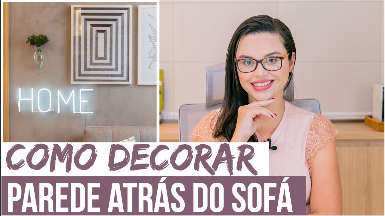 PAREDE ATRÁS DO SOFÁ - 10 TRUQUES | Mariana Cabral - YouTube