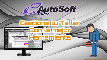 Gestión de Talleres de Mecánica y Mantenimiento Automotriz – AutoSoft Taller 2023