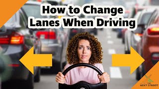 How to Change Lanes When Driving