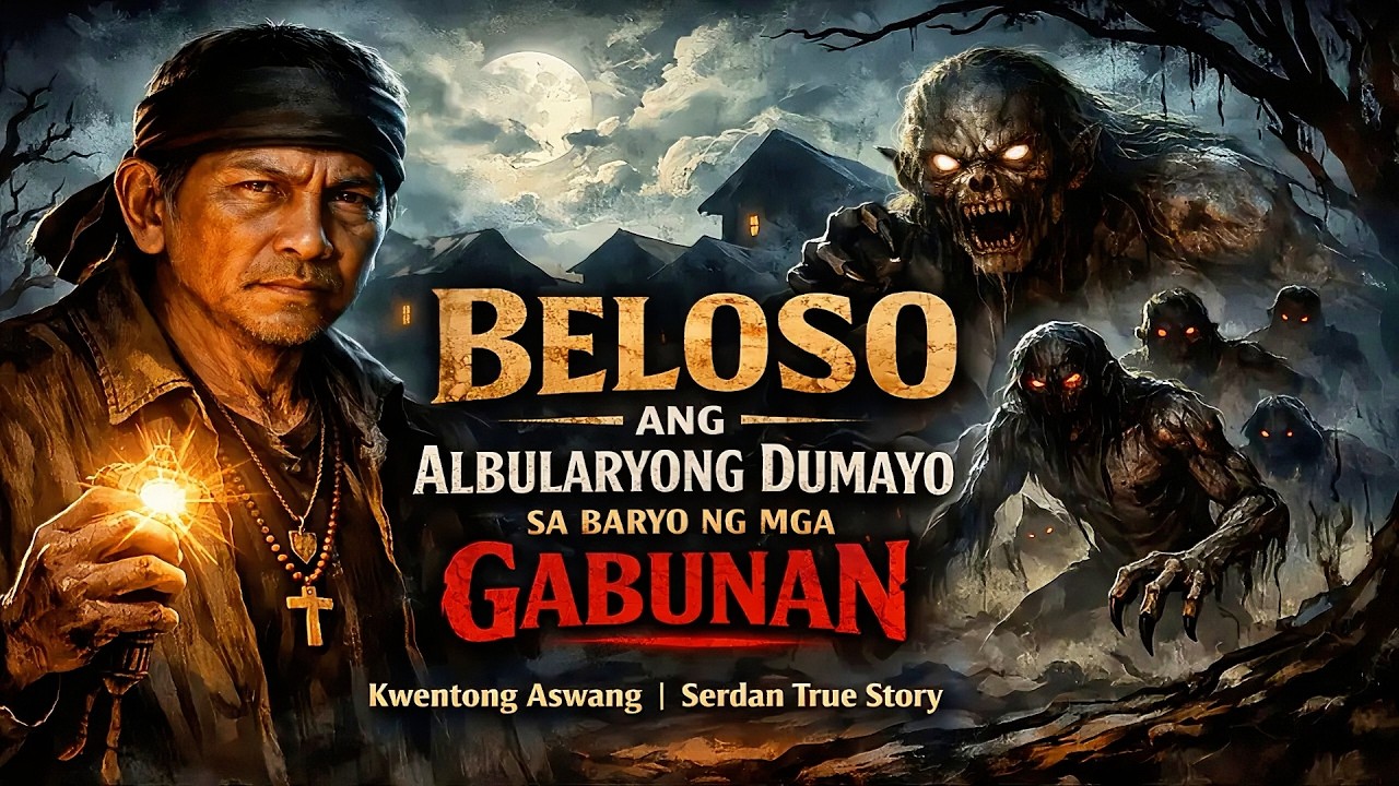 ALBULARYONG DUMAYO SA BARYO NG MGA GABUNAN | Aswang True Story