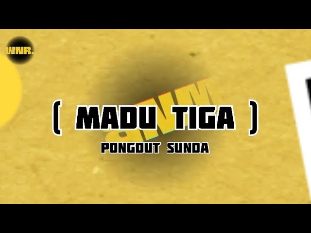 PONGDUT SUNDA KOPLO | MADU TIGA - [Cover Lirik] class=