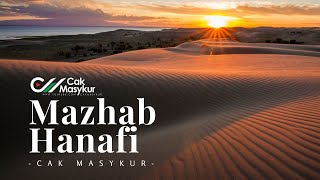 Mazhab Hanafi - Cak Masykur