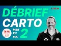 DIRECT : Débrief Carto #2 de La Mini en Mai 2022 avec Yves Le Blevec