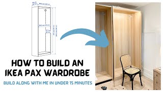 IKEA Pax Wardrobe  Build Along With Me StepByStep Guide! UNDER 15 Minutes