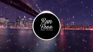 Run Free-DEEP CHILLS (feat. IVIE) Resimi