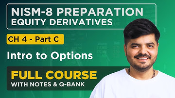 NISM - 8 Equity Derivatives Exam 2024 | FULL COURSE - Chapter 4 Part - C