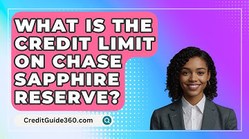 What Is The Credit Limit On Chase Sapphire Reserve? - CreditGuide360.com
