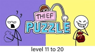Thief Puzzle | Level 11 - 20 | Game Zone