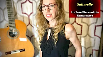 Movement 6 - Saltarello, Six Lute Pieces from the Renaissance Movement 6 - Saltarello, Six Lute Pieces from the Renaissance