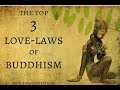The Top 3 Love Laws Of Buddhism