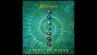Dubarray | 'Sound of Prana' | Full Album Experience