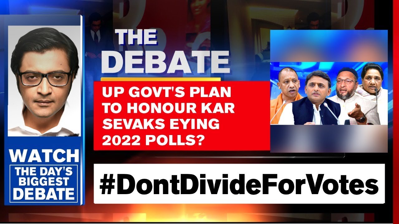 UP Govt's Plan To Honour Kar Sevaks Eying 2022 Polls? | Arnab Goswami Debates