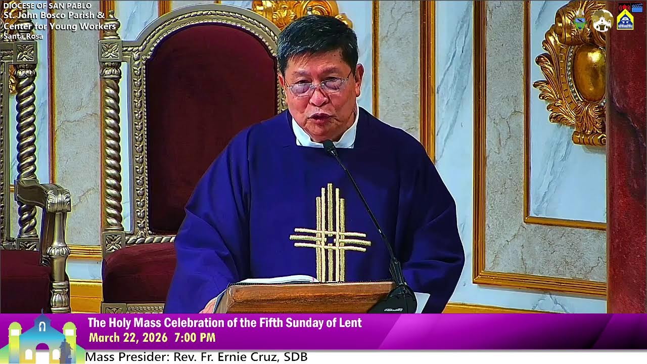 March 22 2026 7:00PM Holy Eucharistic Celebration on the 5th Sunday of ...
