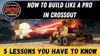 5 Pro Tips for Building Vehicles Properly in Crossout #crossout