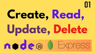 Complete CRUD Application with Node, Express & MongoDB | Part-1