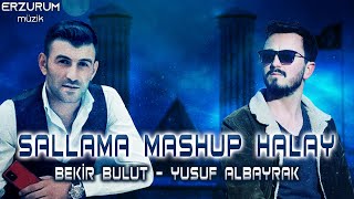 Bekir Bulut & Yusuf Albayrak - Sallama Mashup Halay | Erzurum Müzik © 2021