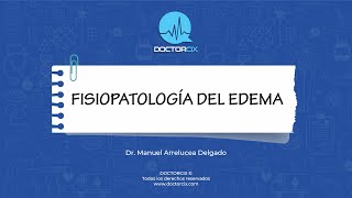 FISIOPATOLOGIA DEL EDEMA || #fisiopatología