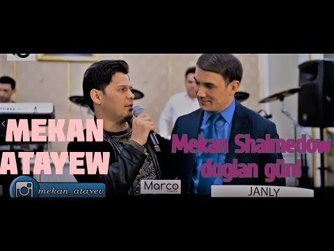 Mekan Atayew - Mekan Shalmedowyñ doglan güni ( janli ses) live 2019