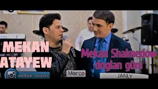 Mekan Atayew - Mekan Shalmedowyñ doglan güni ( janli ses) live 2019