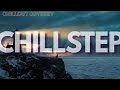 Chillstep &amp; Future Bass – Emotional Electronic Mix [1 Hour]