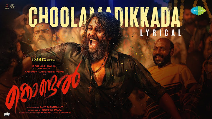 Choolamadikkada - Lyrical | Kondal | Antony Pepe, Raj B | Sam CS | Vinayak Sasikumar |Ajit Mampally