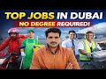 Top Jobs in Dubai Without Degree 🇦🇪 | No Degree Required Jobs | Dubai Jobs | No Agent Required