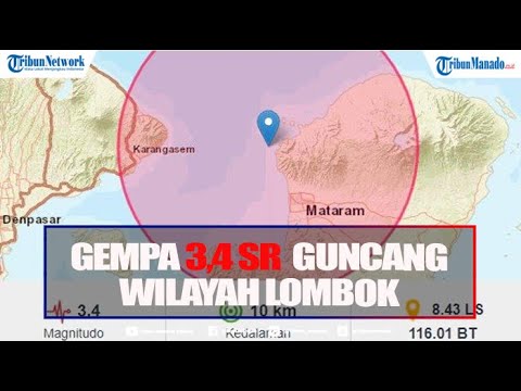 Gempa Malam 3,4 SR  Selasa 8 Maret 2022 Guncang Wilayah Laut Lombok