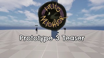 Hello Neighbor 3 Prototype 3 Teaser - Posted by Nikita on HNG Discord