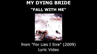 MY DYING BRIDE “Fall With Me” Lyric Video