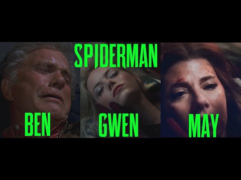 SPIDERMAN - NO WAY HOME - UNCLE BEN, GWEN STACY & AUNT MAY DEATH SCENES