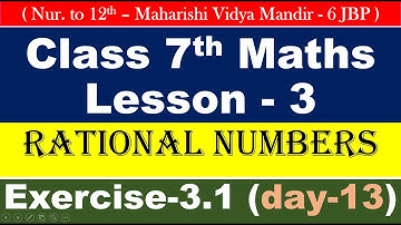 Class 7th Maths | Rational Numbers | Exercise 3.1 | By Shivendra Sir |